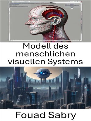 cover image of Modell des menschlichen visuellen Systems